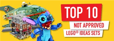 Top 10 Not Approved Lego Ideas Banner